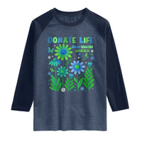 Organ Donation Awareness Raglan Shirt Green Ribbon Donate Life Floral