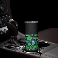 Organ Donation Awareness Skinny Tumbler Green Ribbon Donate Life Floral