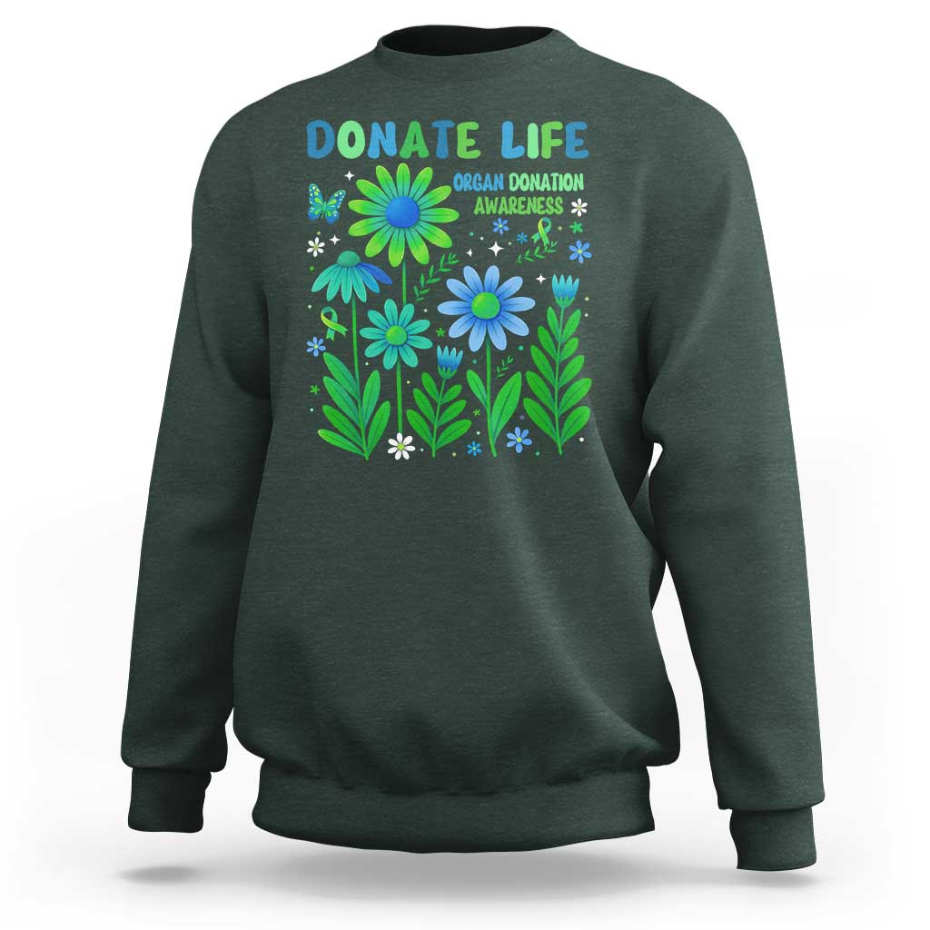 Organ Donation Awareness Sweatshirt Green Ribbon Donate Life Floral