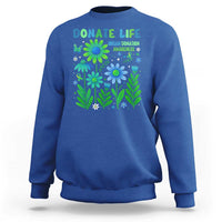 Organ Donation Awareness Sweatshirt Green Ribbon Donate Life Floral