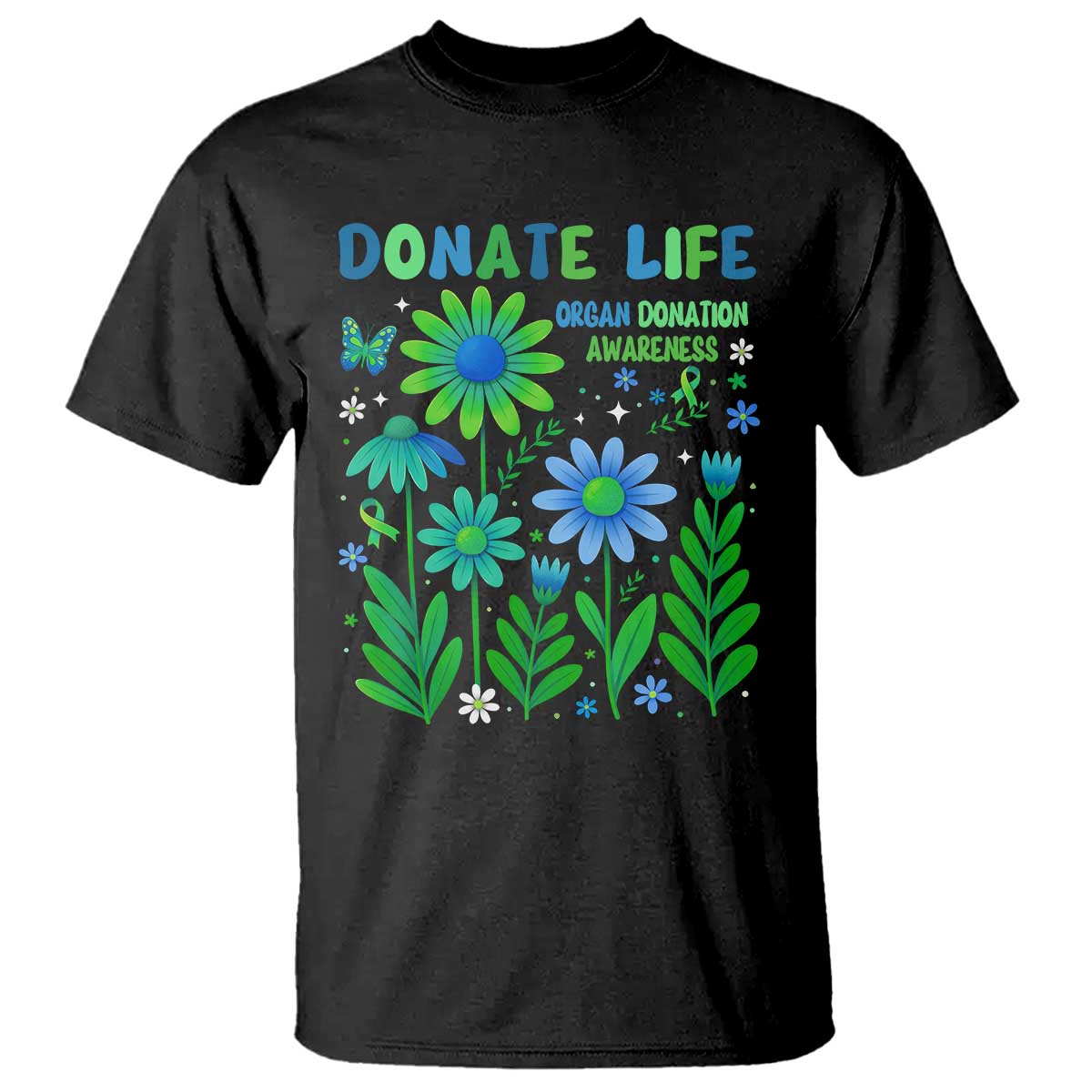 Organ Donation Awareness T Shirt Green Ribbon Donate Life Floral
