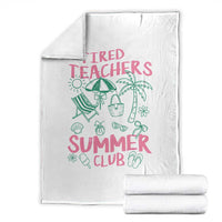 Tired Teachers Summer Club Throw Blanket Funny Retro Teacher Summer Vacation