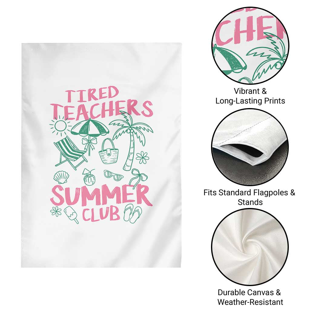 Tired Teachers Summer Club Garden Flag Funny Retro Teacher Summer Vacation