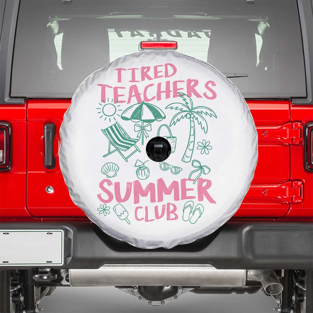 Tired Teachers Summer Club Spare Tire Cover Funny Retro Teacher Summer Vacation