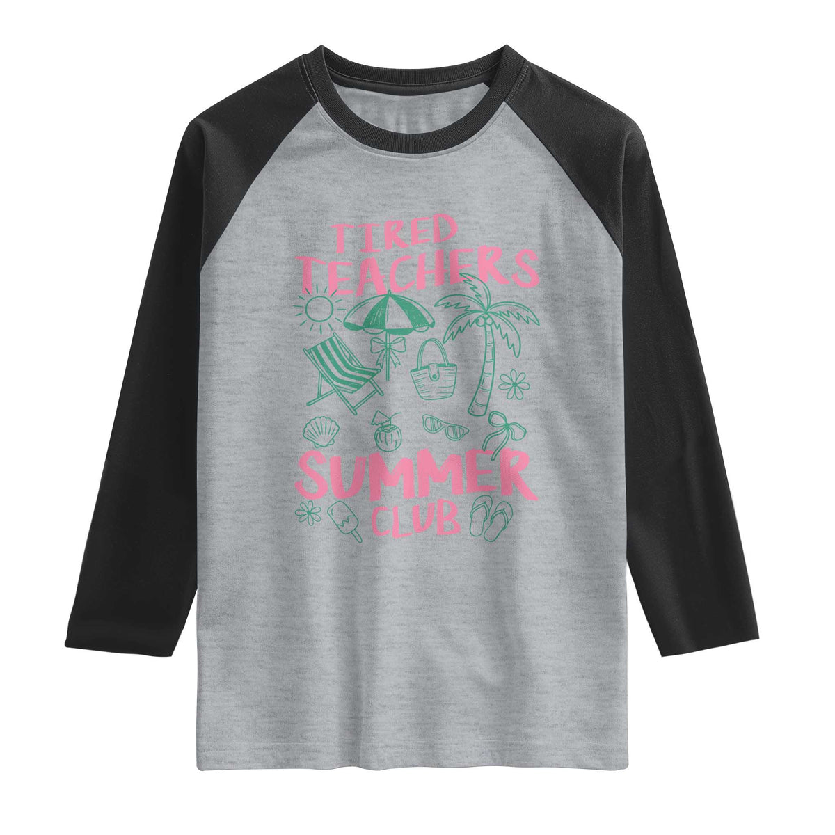 Tired Teachers Summer Club Raglan Shirt Funny Retro Teacher Summer Vacation