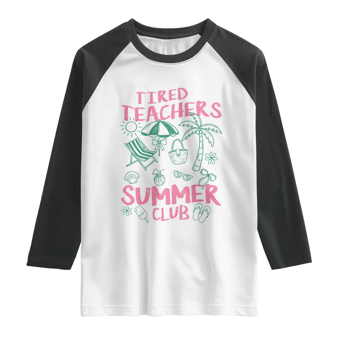 Tired Teachers Summer Club Raglan Shirt Funny Retro Teacher Summer Vacation