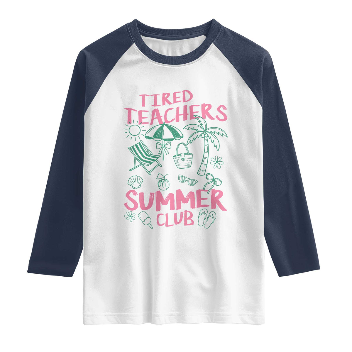 Tired Teachers Summer Club Raglan Shirt Funny Retro Teacher Summer Vacation