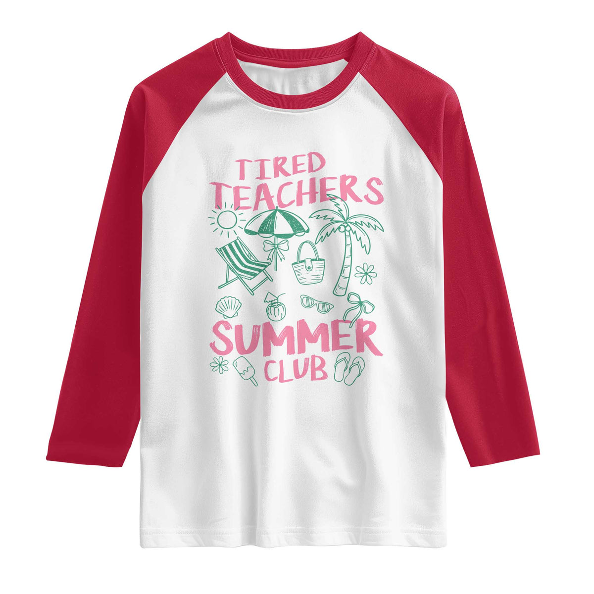 Tired Teachers Summer Club Raglan Shirt Funny Retro Teacher Summer Vacation