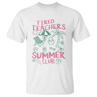 Tired Teachers Summer Club T Shirt Funny Retro Teacher Summer Vacation