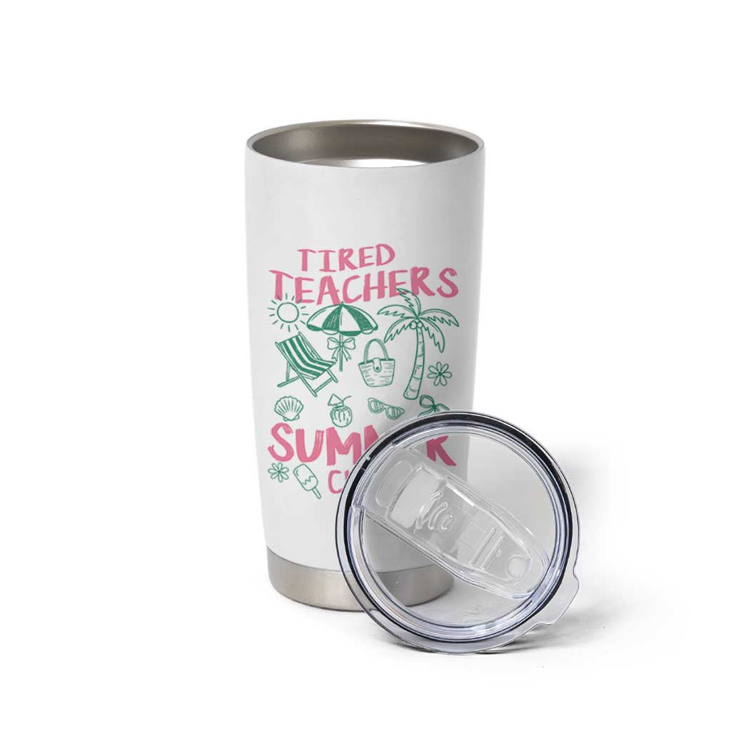 Tired Teachers Summer Club Tumbler Cup Funny Retro Teacher Summer Vacation
