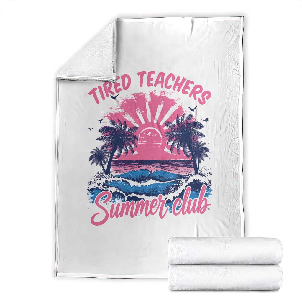 Tired Teachers Summer Club Throw Blanket Retro Mama Summer Beach Vacation Gift