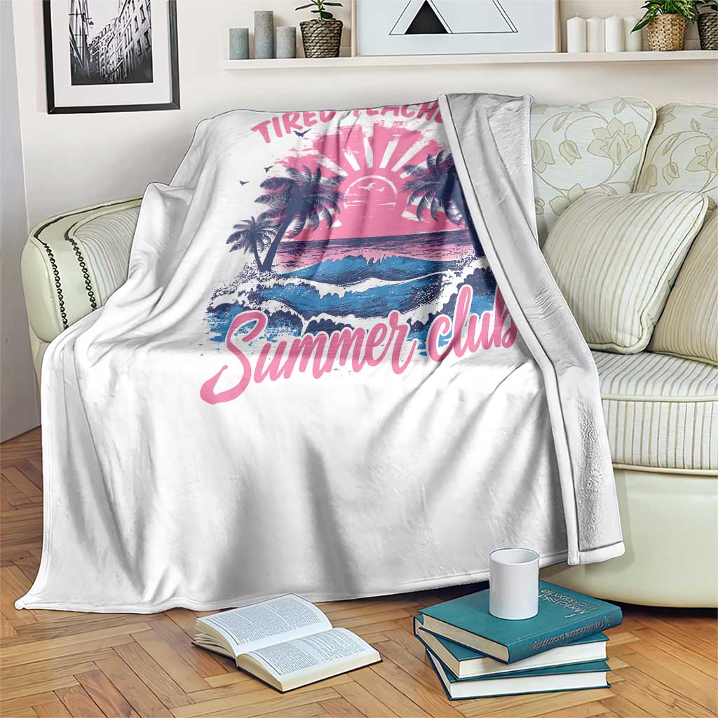 Tired Teachers Summer Club Throw Blanket Retro Mama Summer Beach Vacation Gift