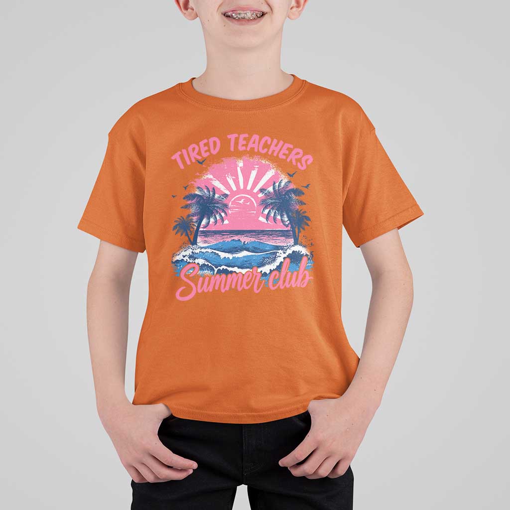 Tired Teachers Summer Club T Shirt For Kid Retro Mama Summer Beach Vacation Gift