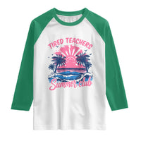 Tired Teachers Summer Club Raglan Shirt Retro Mama Summer Beach Vacation Gift