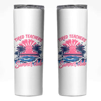 Tired Teachers Summer Club Skinny Tumbler Retro Mama Summer Beach Vacation Gift