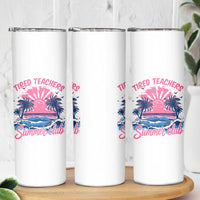 Tired Teachers Summer Club Skinny Tumbler Retro Mama Summer Beach Vacation Gift