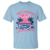 Tired Teachers Summer Club T Shirt Retro Mama Summer Beach Vacation Gift