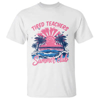 Tired Teachers Summer Club T Shirt Retro Mama Summer Beach Vacation Gift