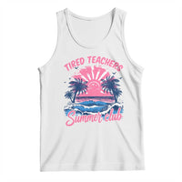 Tired Teachers Summer Club Tank Top Retro Mama Summer Beach Vacation Gift