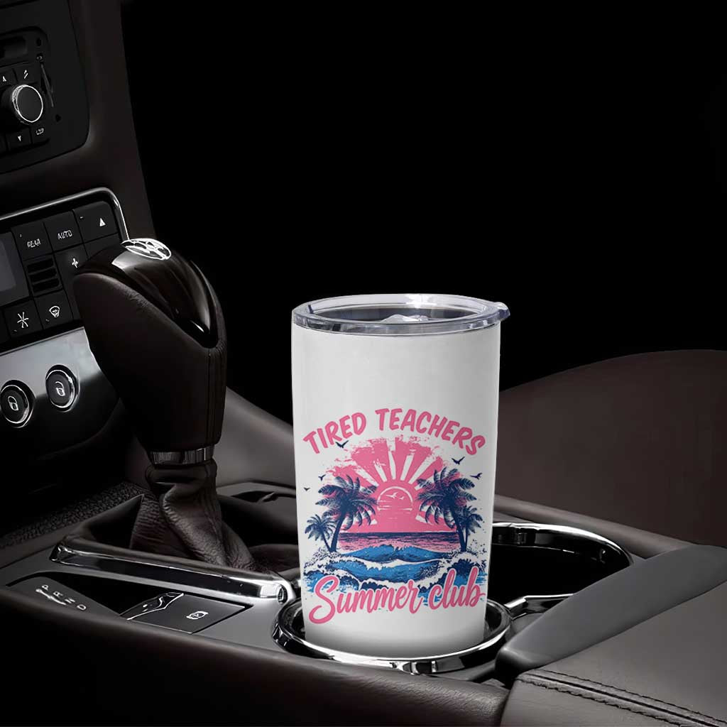 Tired Teachers Summer Club Tumbler Cup Retro Mama Summer Beach Vacation Gift
