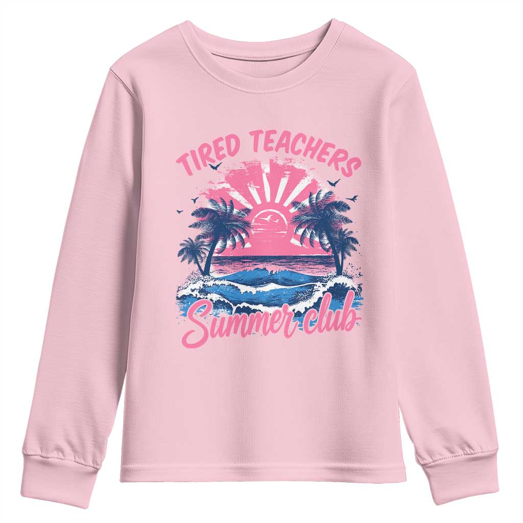 Tired Teachers Summer Club Youth Sweatshirt Retro Mama Summer Beach Vacation Gift