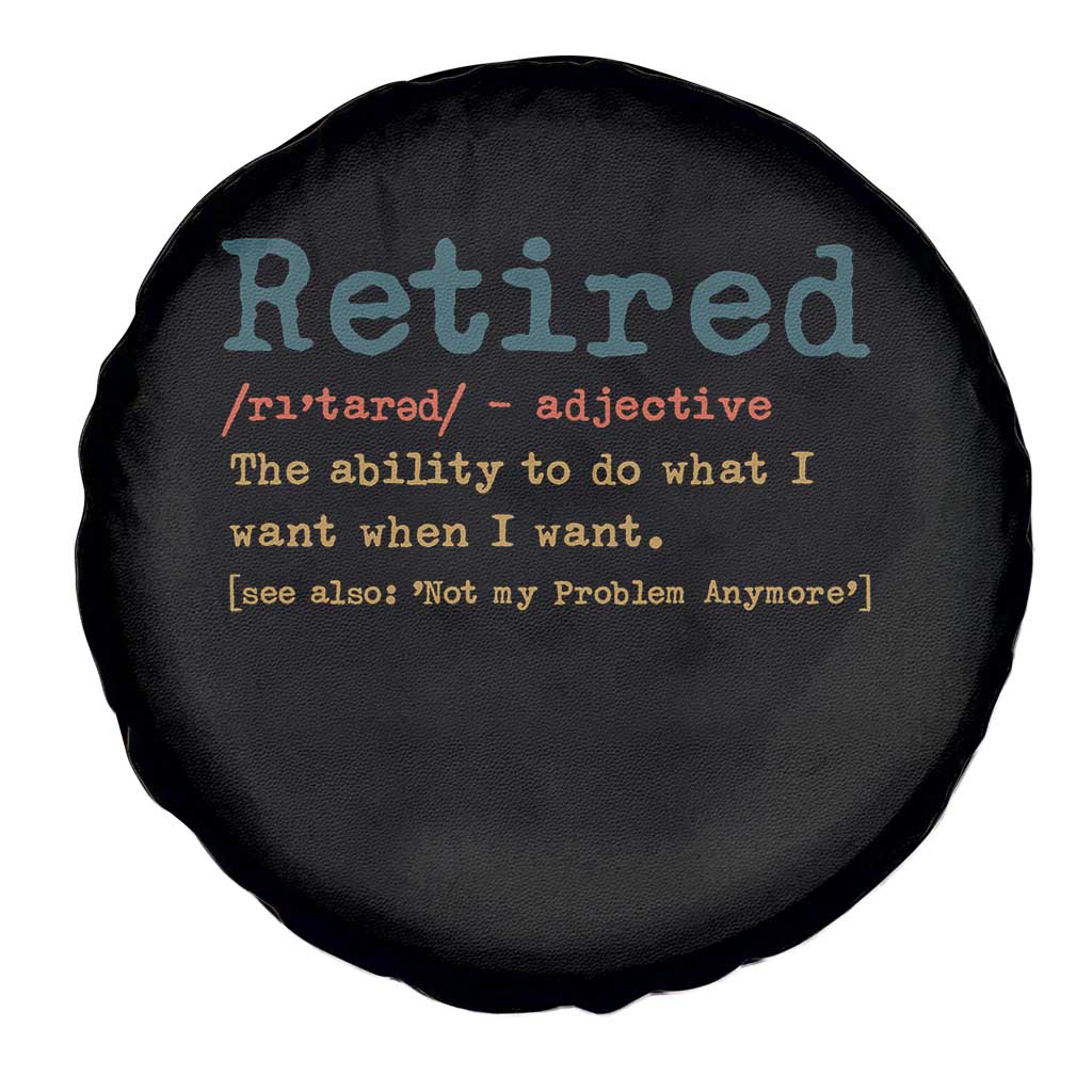 Funny Retirement Party Spare Tire Cover Retired Definition Funny Retirement Gag