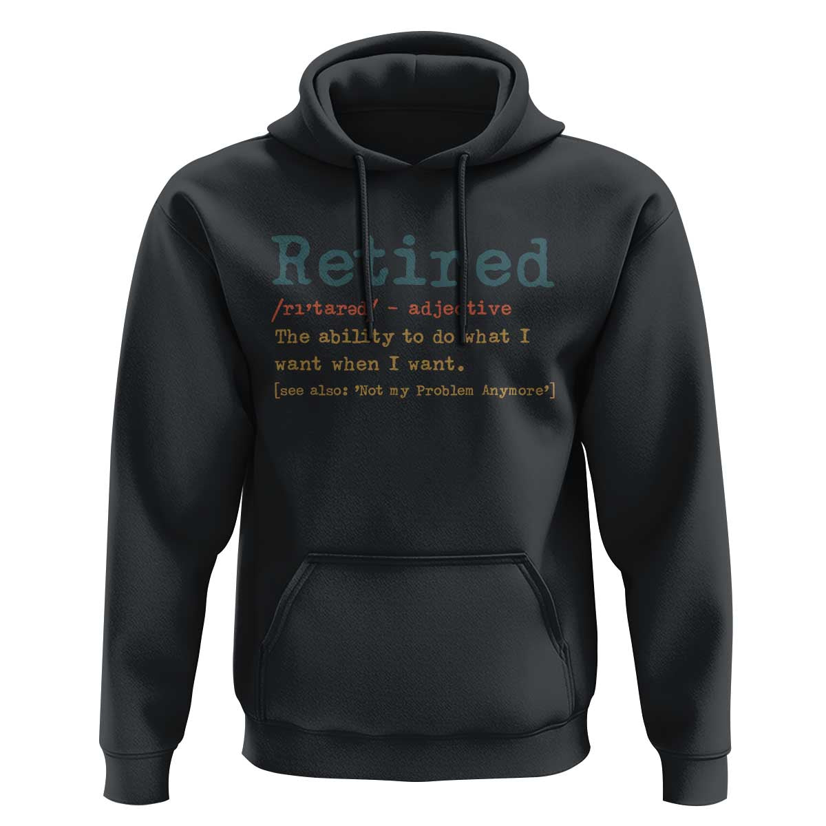 Funny Retirement Party Hoodie Retired Definition Funny Retirement Gag