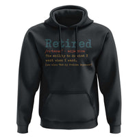 Funny Retirement Party Hoodie Retired Definition Funny Retirement Gag