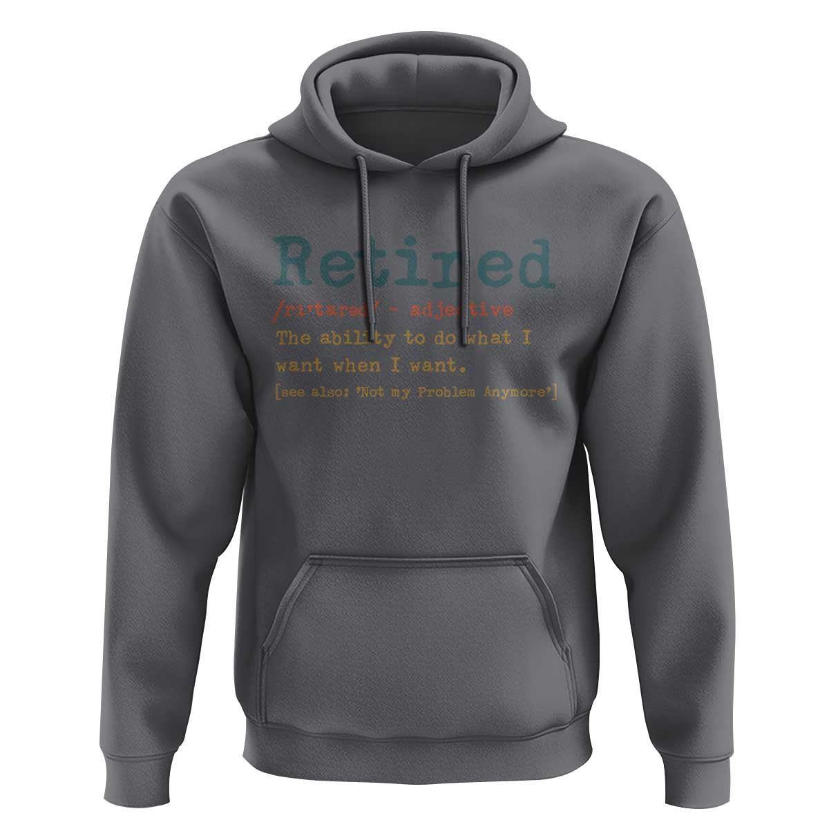 Funny Retirement Party Hoodie Retired Definition Funny Retirement Gag