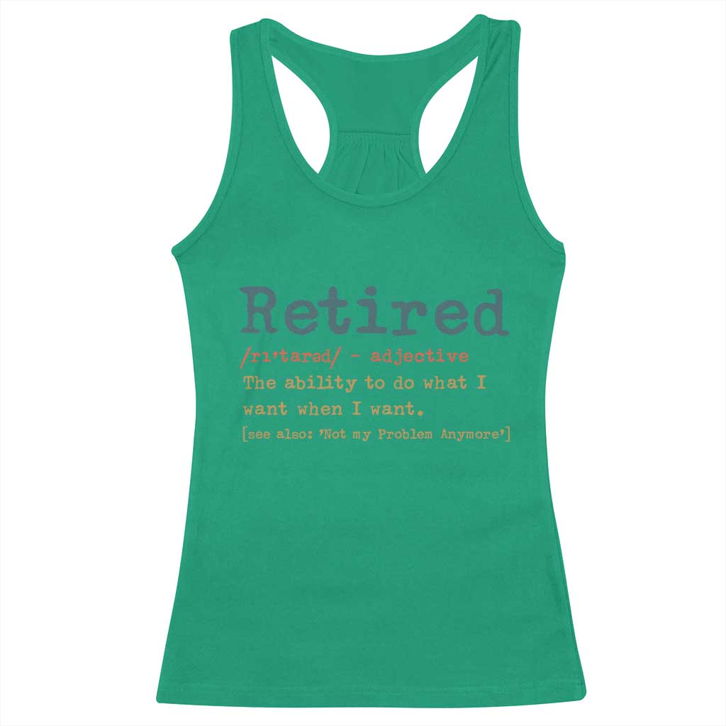 Funny Retirement Party Racerback Tank Top Retired Definition Funny Retirement Gag