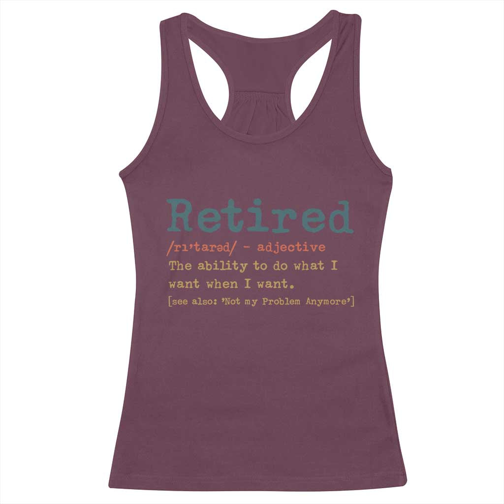 Funny Retirement Party Racerback Tank Top Retired Definition Funny Retirement Gag