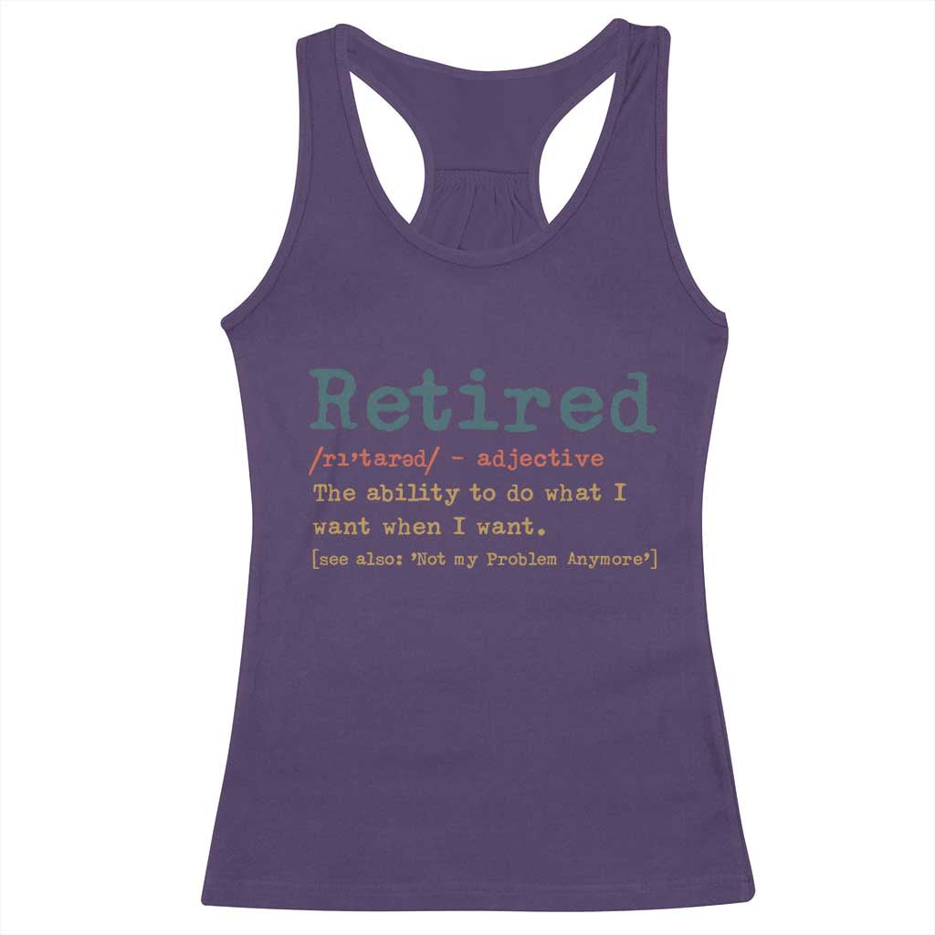 Funny Retirement Party Racerback Tank Top Retired Definition Funny Retirement Gag