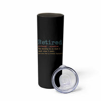 Funny Retirement Party Skinny Tumbler Retired Definition Funny Retirement Gag