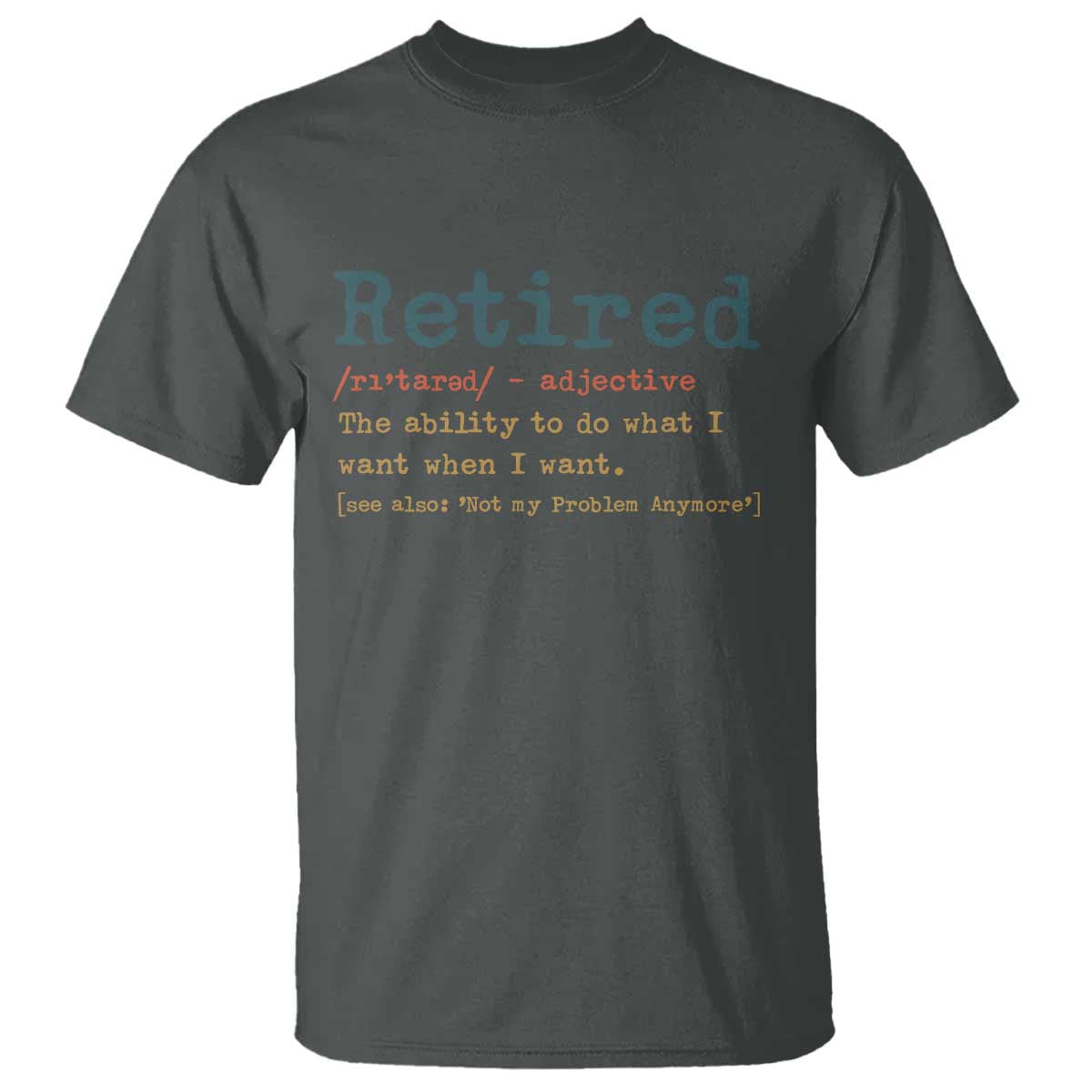 Funny Retirement Party T Shirt Retired Definition Funny Retirement Gag