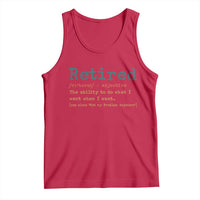 Funny Retirement Party Tank Top Retired Definition Funny Retirement Gag