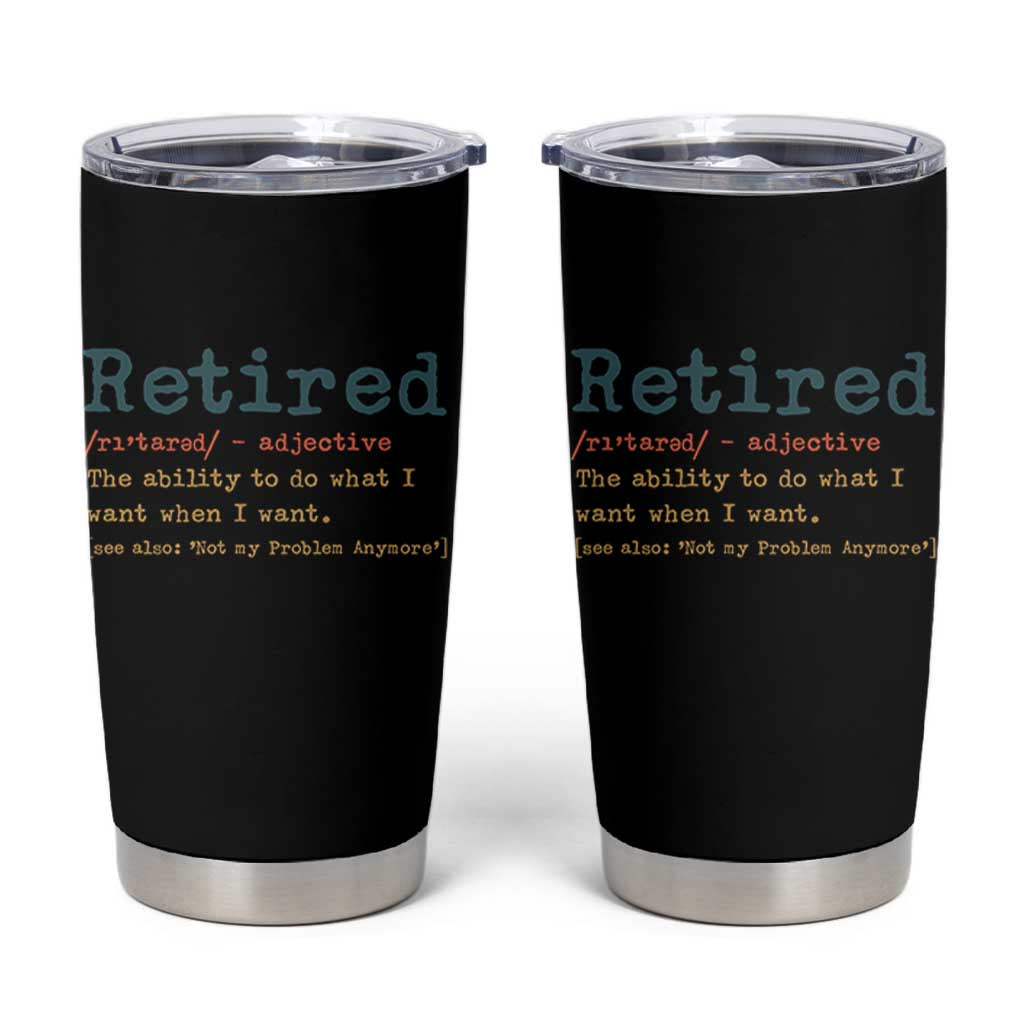 Funny Retirement Party Tumbler Cup Retired Definition Funny Retirement Gag