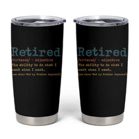 Funny Retirement Party Tumbler Cup Retired Definition Funny Retirement Gag