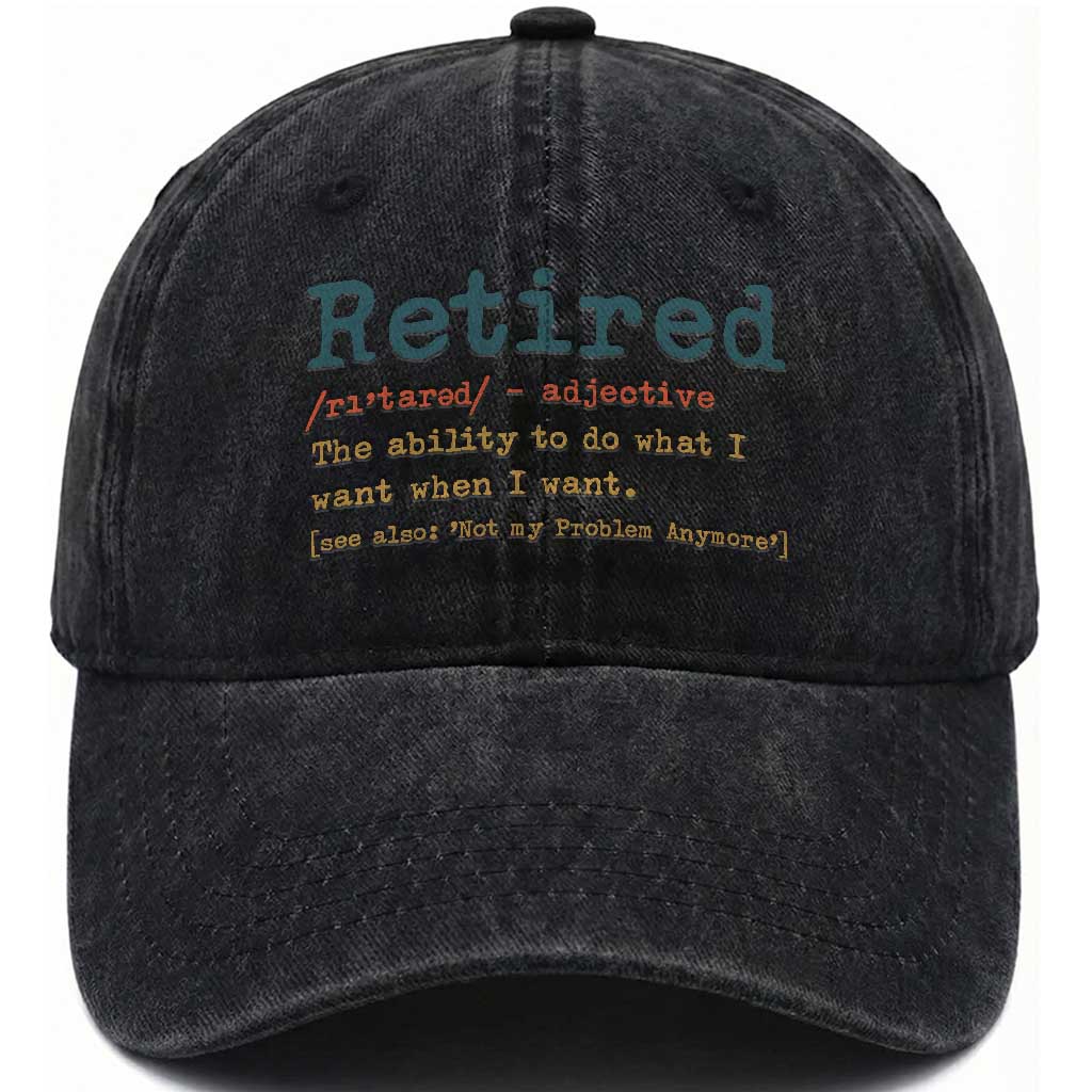 Funny Retirement Party Washed Cotton Baseball Cap Retired Definition Funny Retirement Gag
