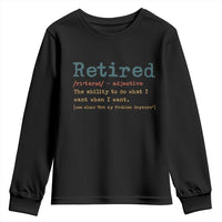 Funny Retirement Party Youth Sweatshirt Retired Definition Funny Retirement Gag