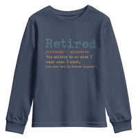 Funny Retirement Party Youth Sweatshirt Retired Definition Funny Retirement Gag