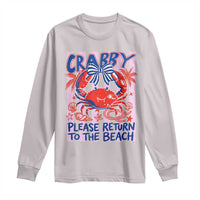 Summer Vacation Long Sleeve Shirt If Crabby Return To Beach Retro Graphic