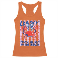Summer Vacation Racerback Tank Top If Crabby Return To Beach Retro Graphic