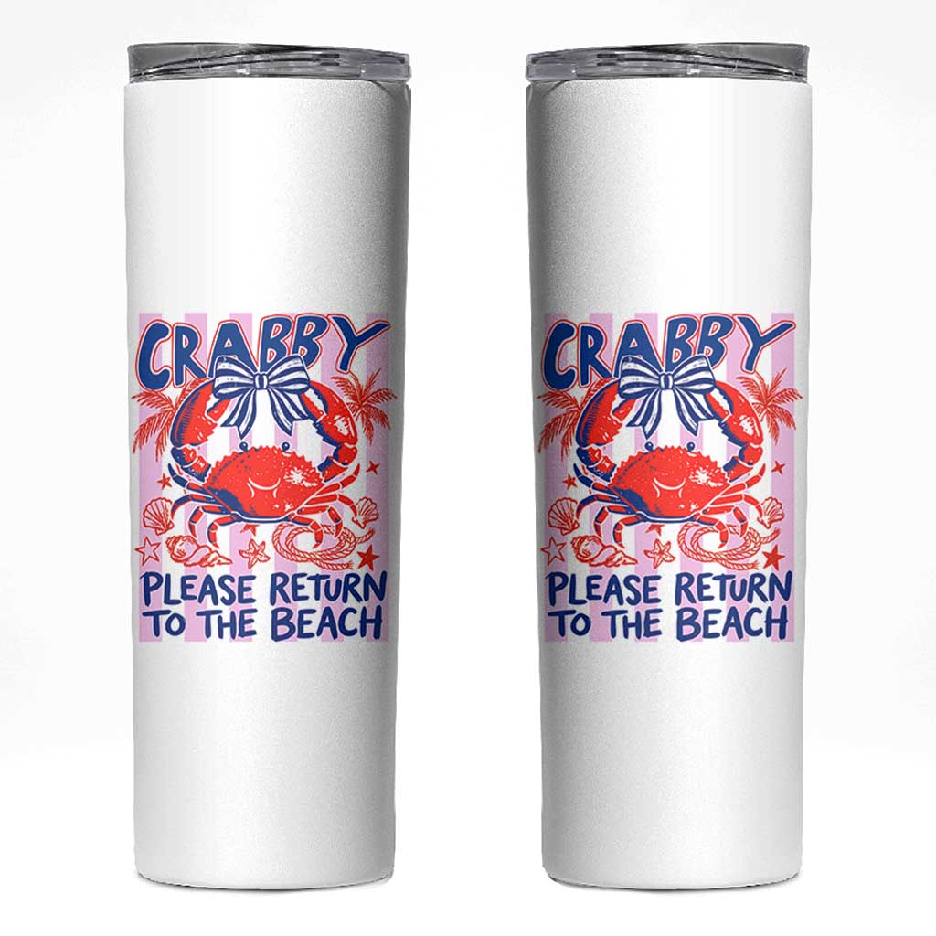 Summer Vacation Skinny Tumbler If Crabby Return To Beach Retro Graphic