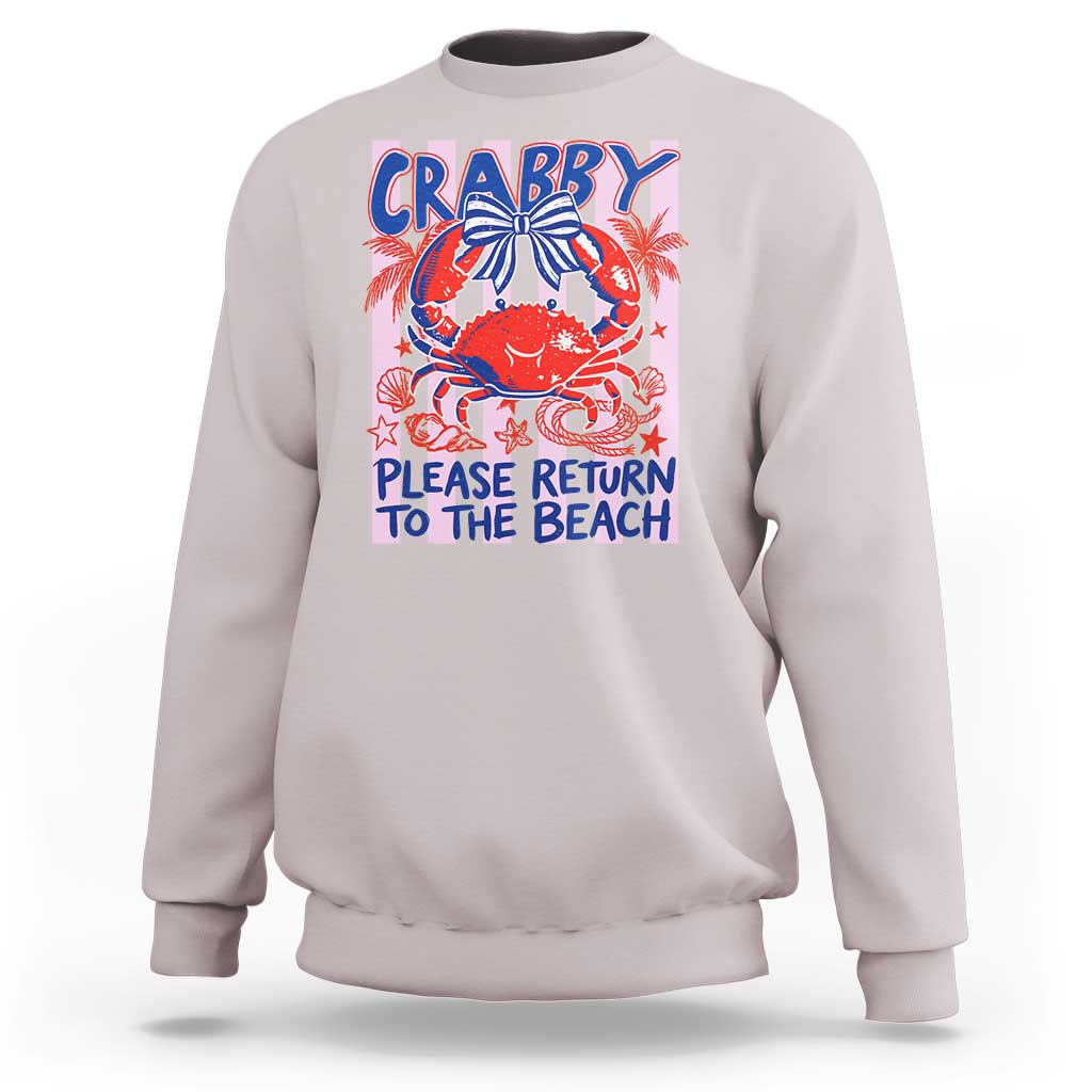 Summer Vacation Sweatshirt If Crabby Return To Beach Retro Graphic