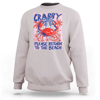 Summer Vacation Sweatshirt If Crabby Return To Beach Retro Graphic
