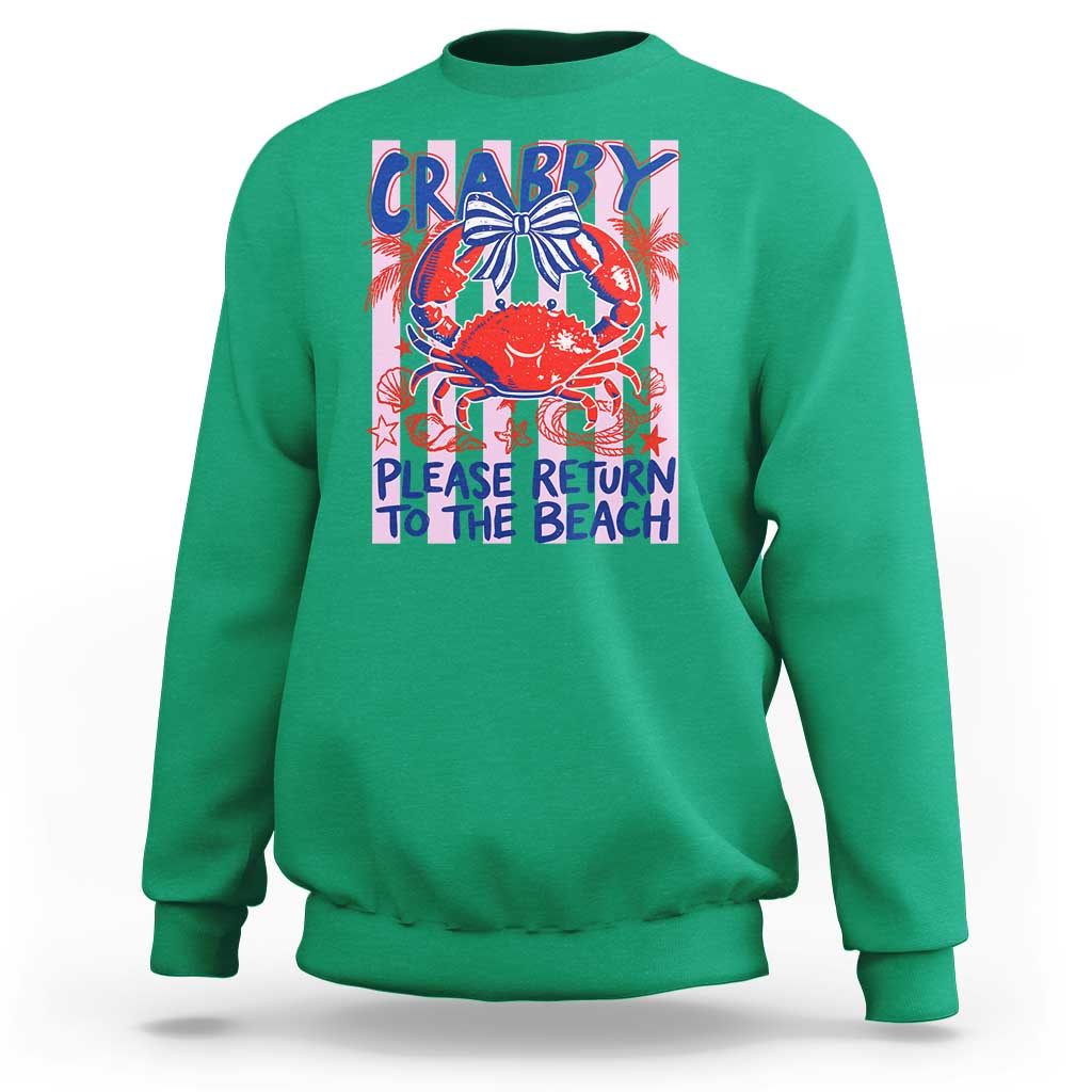 Summer Vacation Sweatshirt If Crabby Return To Beach Retro Graphic