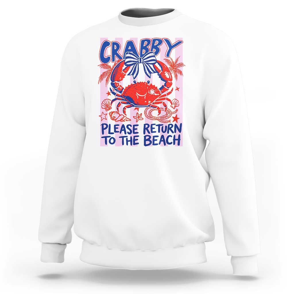 Summer Vacation Sweatshirt If Crabby Return To Beach Retro Graphic