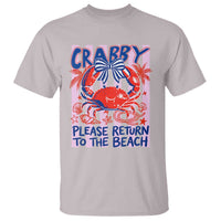 Summer Vacation T Shirt If Crabby Return To Beach Retro Graphic