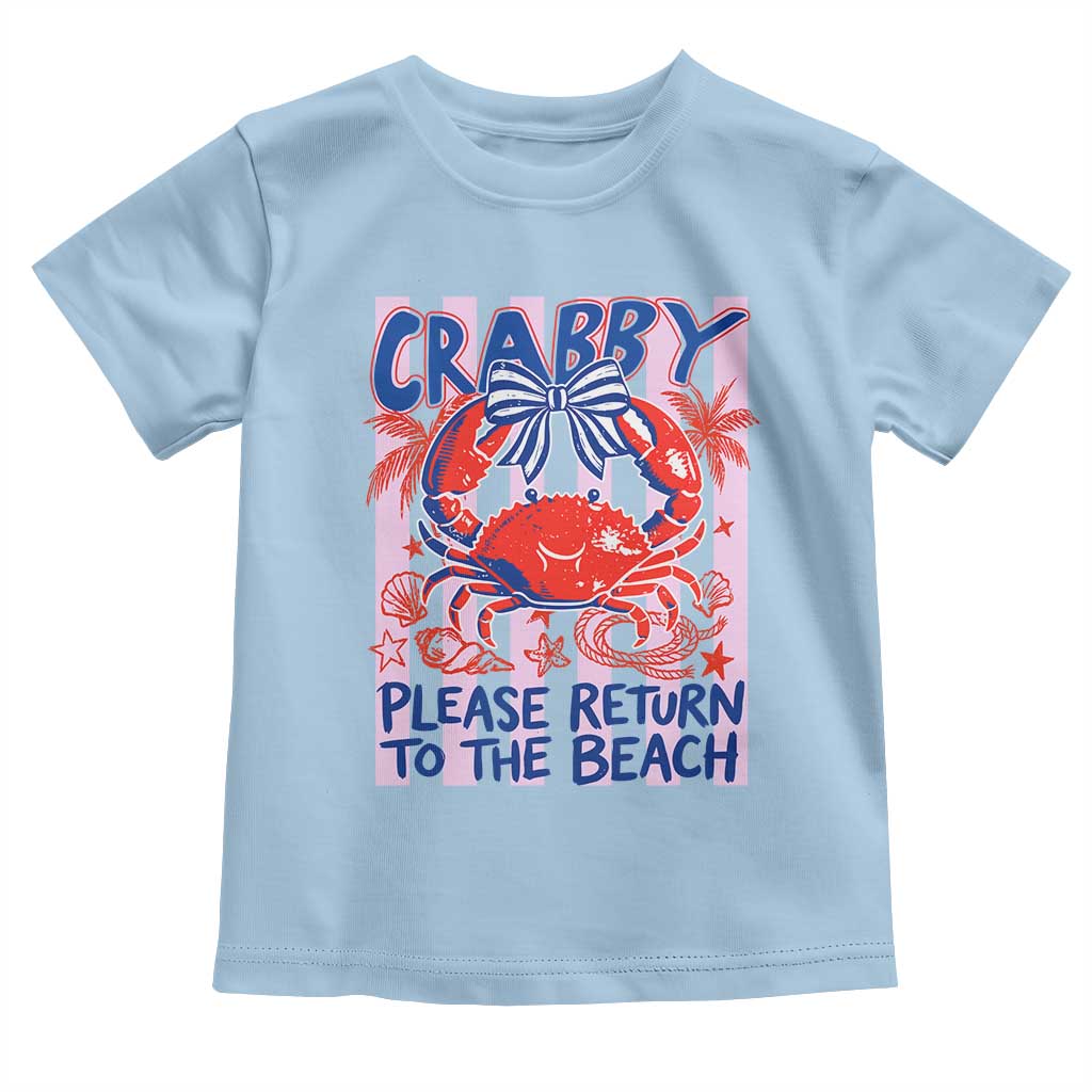 Summer Vacation Toddler T Shirt If Crabby Return To Beach Retro Graphic