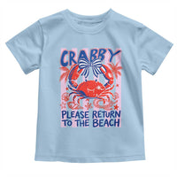 Summer Vacation Toddler T Shirt If Crabby Return To Beach Retro Graphic